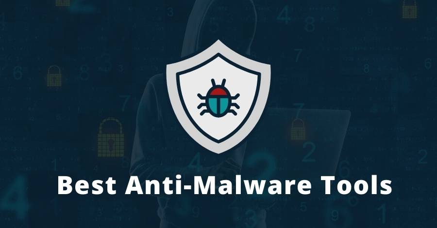 Best-Anti-Malware-Tools